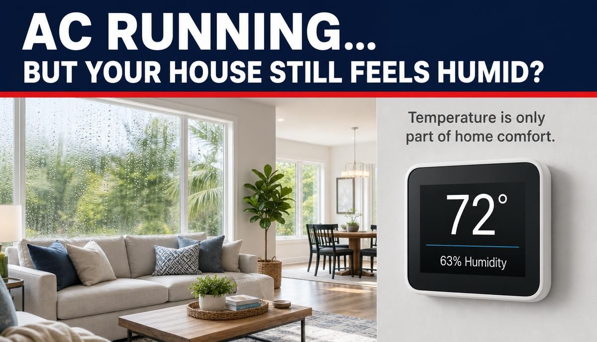 Why Is My AC Running but My House Still Feels Humid? Air conditioner running while a home still feels humid during a Delmarva summer